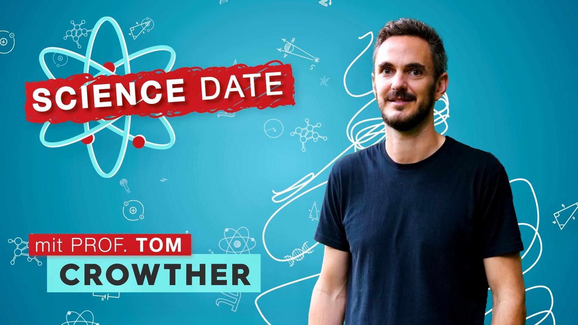 Tom Crowther nutzt Naturmagie und innovative Technologien, um Ökosysteme zu heilen und soziale Ungleichheit zu bekämpfen