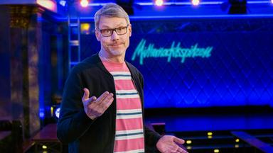 „Mitternachtsspitzen“: Moderator Christoph Sieber