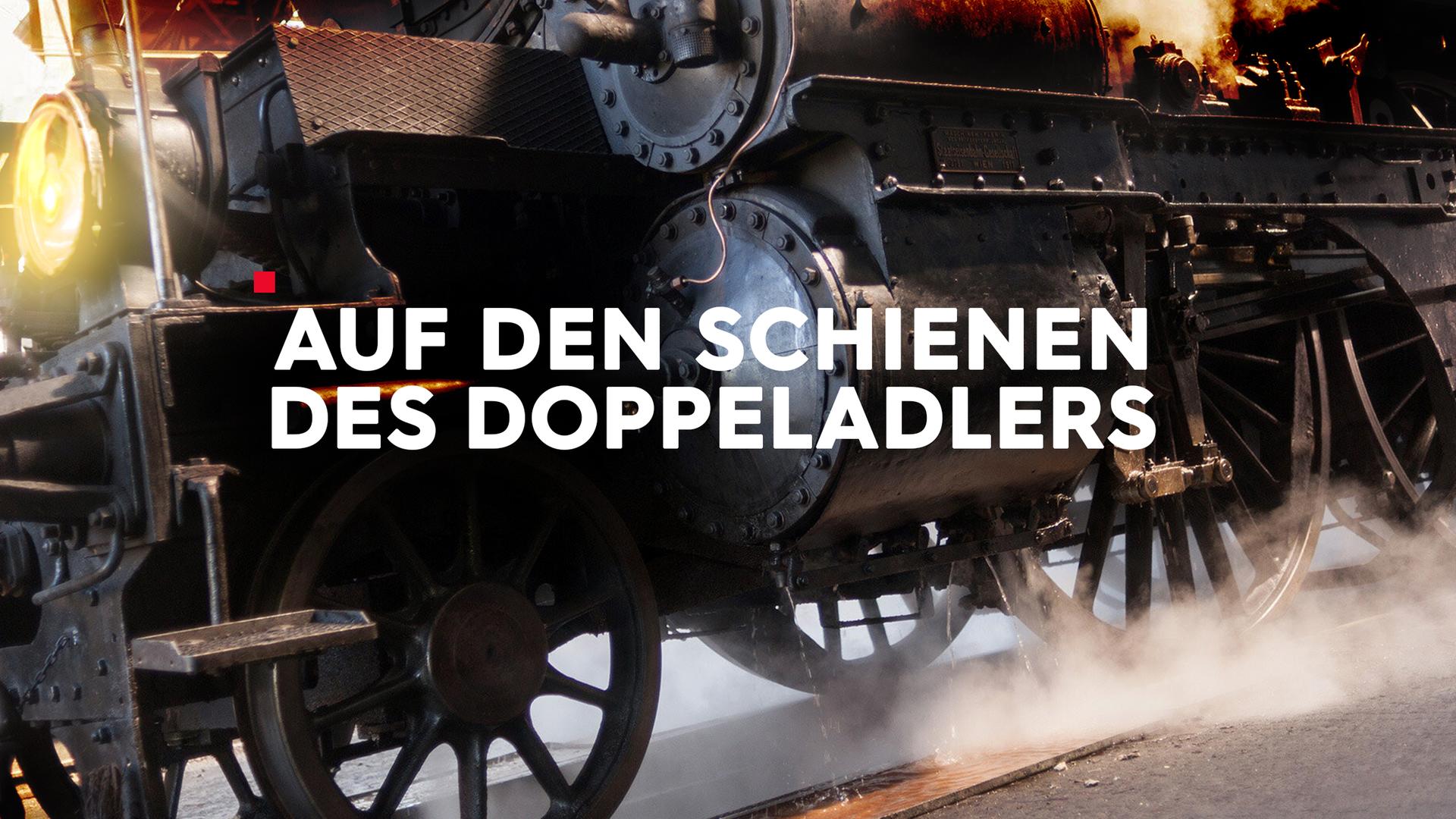 Teaser mit Logo Auf den Schienen des Doppeladlers