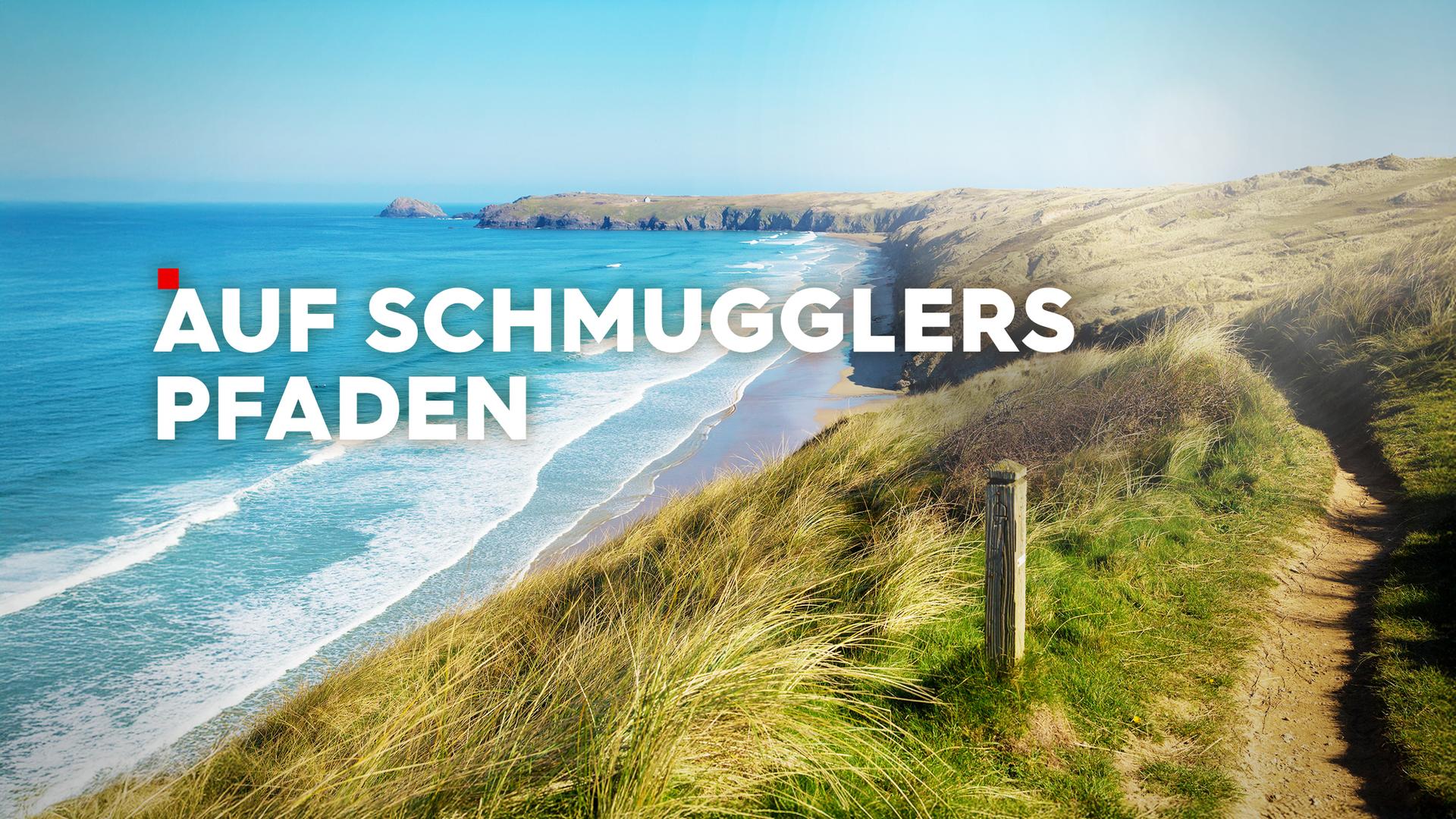 Auf Schmugglers Pfaden Sendetypical