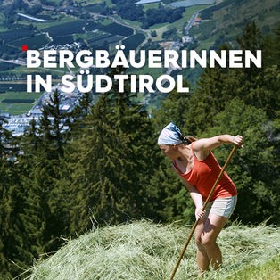Bergbäuerinnen in Südtirol Sendetypical