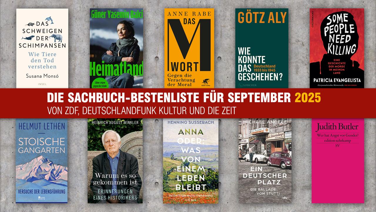 Die Sachbuch-Bestenliste für September 2025 - Von ZDF, Deutschlandfunk Kultur und DIE ZEIT
