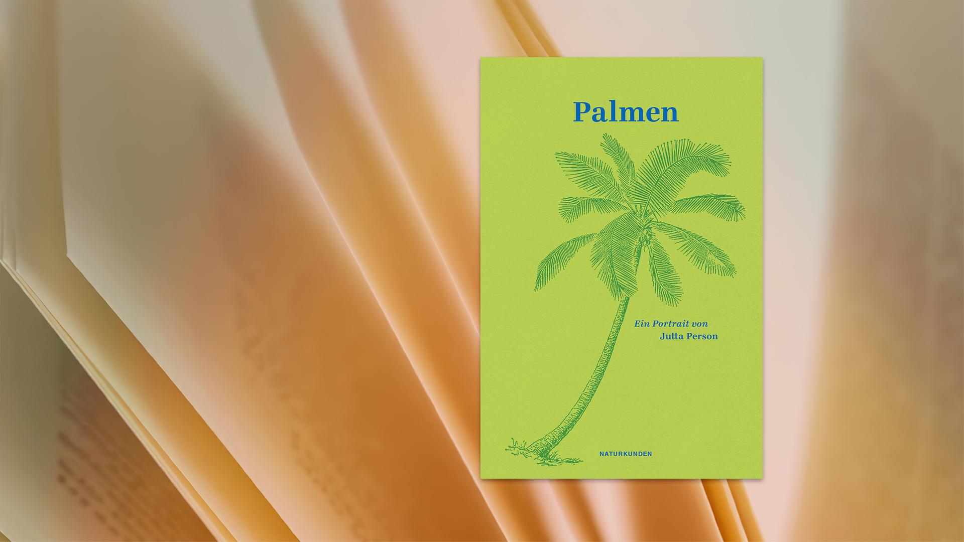 Auf dem Cover des Buches sieht man die Illustration einer Palme vor grünem Hintergrund.