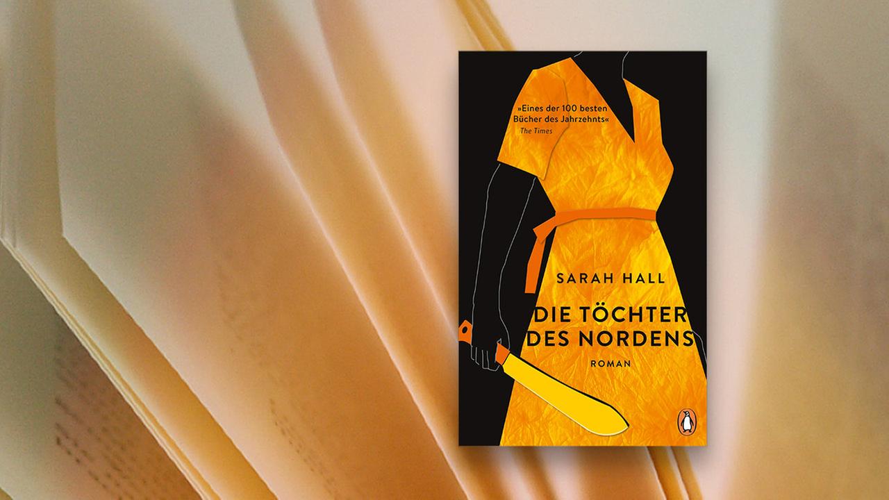 Buchcover: Sarah Hall "Die Töchter des Nordens"