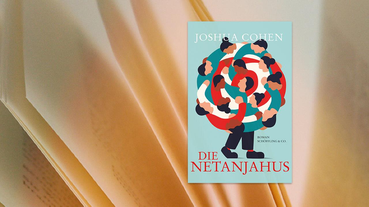 Buchcover des Titels Die Netanjahus von Joshua Cohen