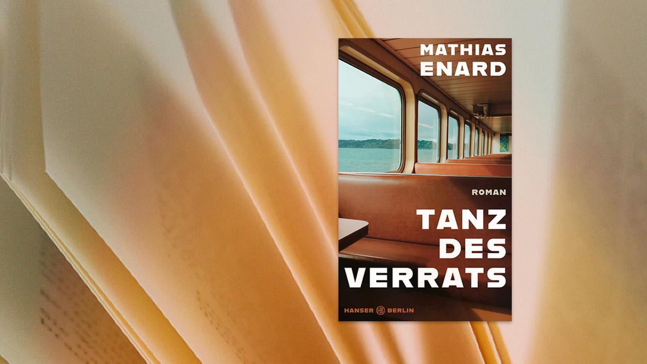 Buchcover des Titels Tanz des Verrats von Mathias Énard 