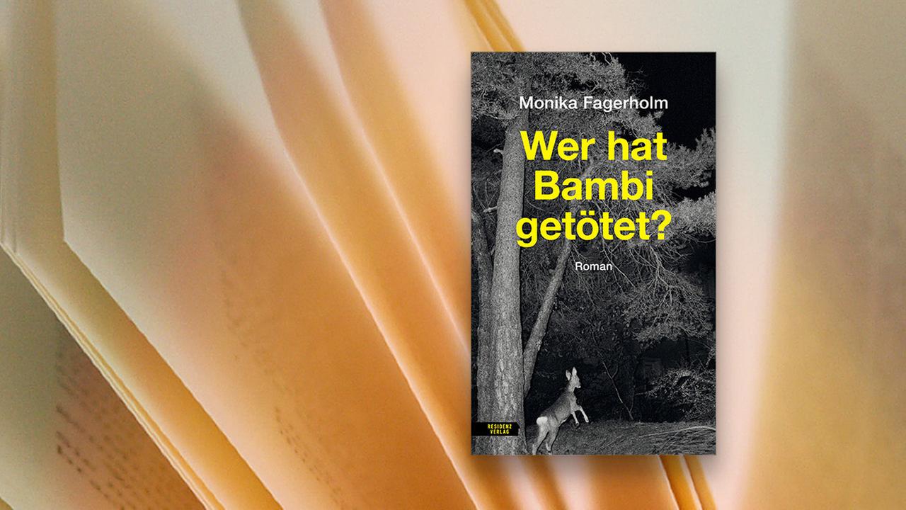 Cover des Buches Wer hat Bambi getötet von der Autorin Monika Fagerholm. 