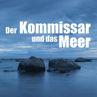 Der Kommissar und das Meer Sendetypical 2400x1350 16zu9