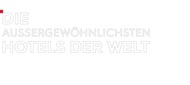 Die außergewöhnlichsten Hotels der Welt Logo 760x340