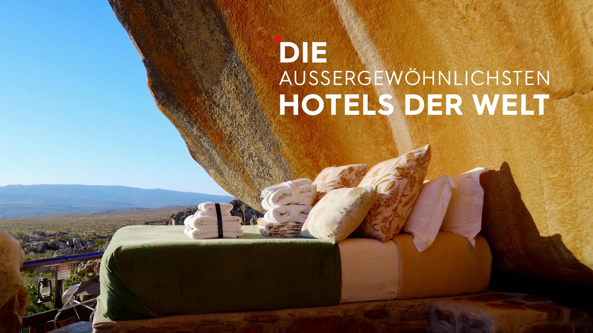 Die außergewöhnlichsten Hotels der Welt Sendetypical 2400x1350 16zu9
