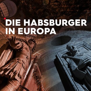 Die Habsburger in Europa Sendetypical