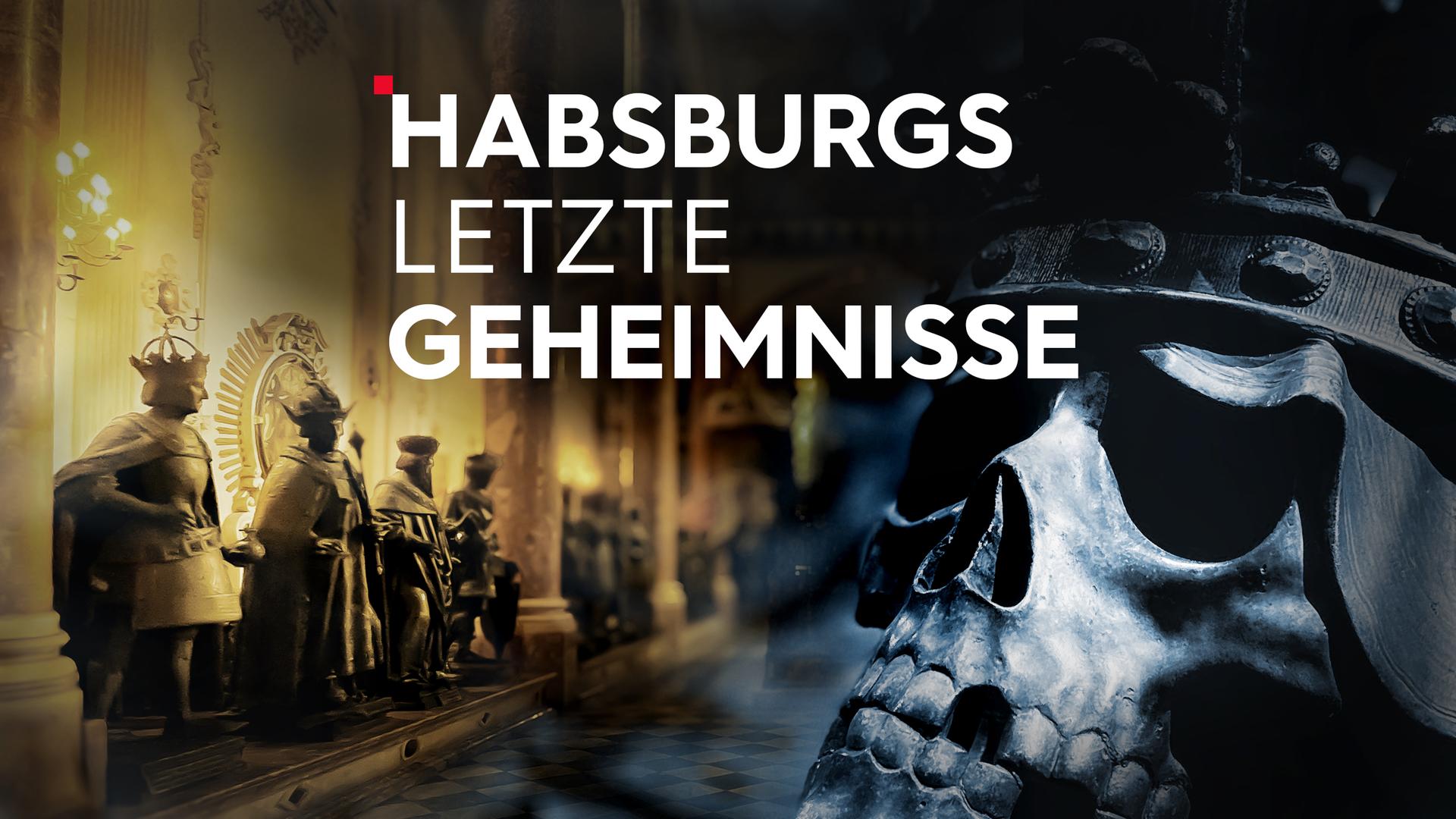 Habsburgs letzte Geheimnisse Sendetypical
