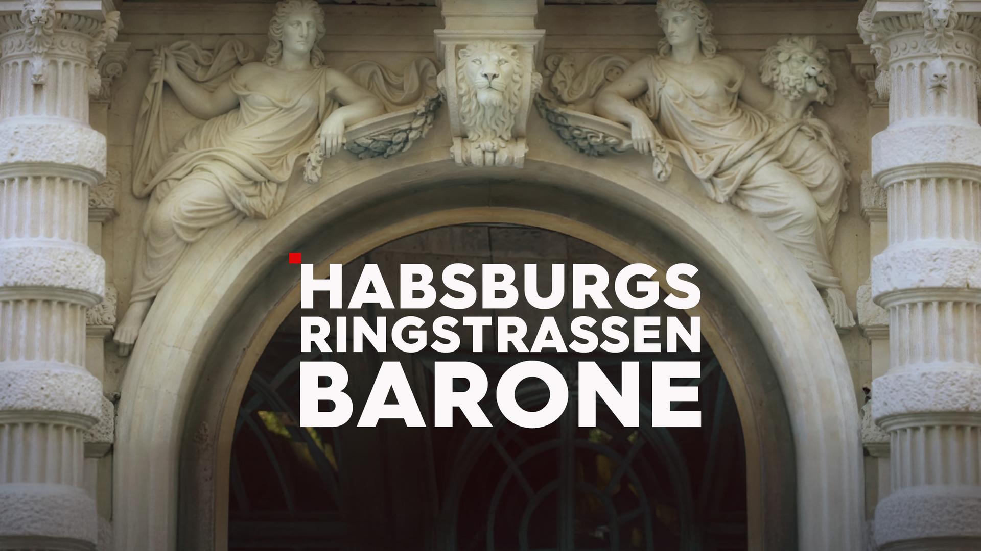 Habsburgs Ringstraßenbarone Sendetypical