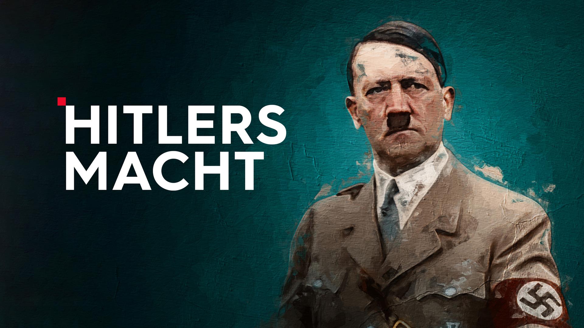 Hitlers Macht Sendetypical 2400x1350 16zu9