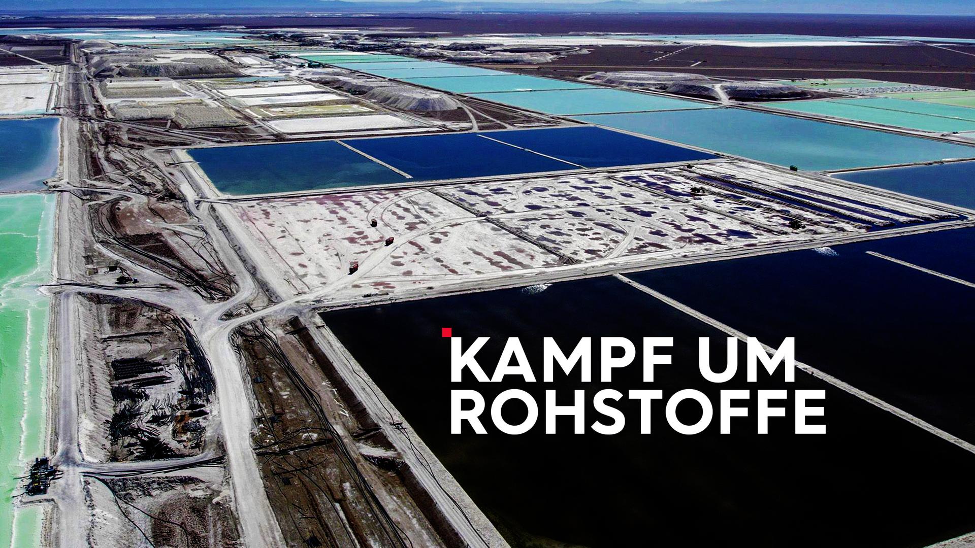 Kampf um Rohstoffe Sendetypical 2400x1350 16zu9
