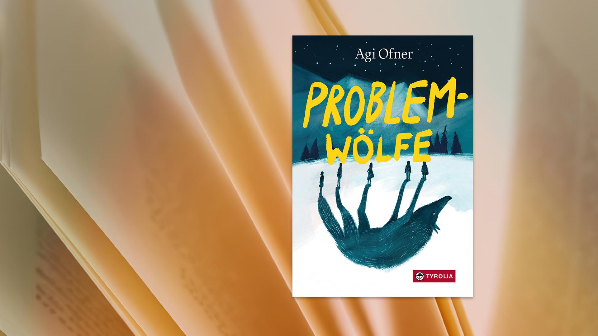 Das Buchcover von "Problemwölfe". Oben in der Mitte stehen Autorenname Agi Ofner und darunter in groß der Titel. Zu sehen ist eine gemalte Schneelandschaft. Im Hintergrund sind Berge und Bäume. In der Mitte stehen fünf Menschen, deren Schatten gemeinsam einen Wolf formen.