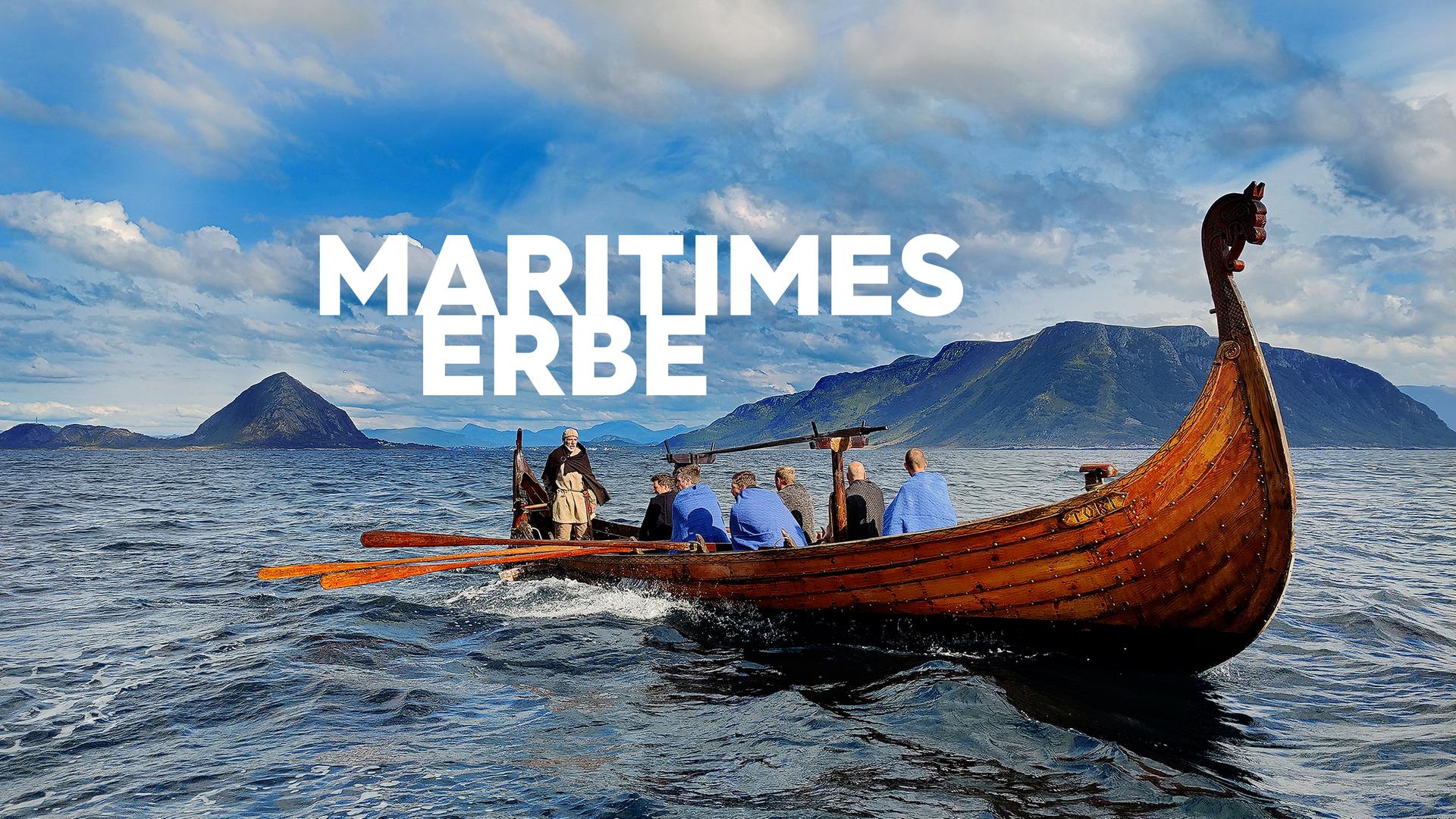 Maritimes Erbe
