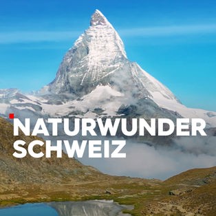 Naturwunder Schweiz Sendetypical