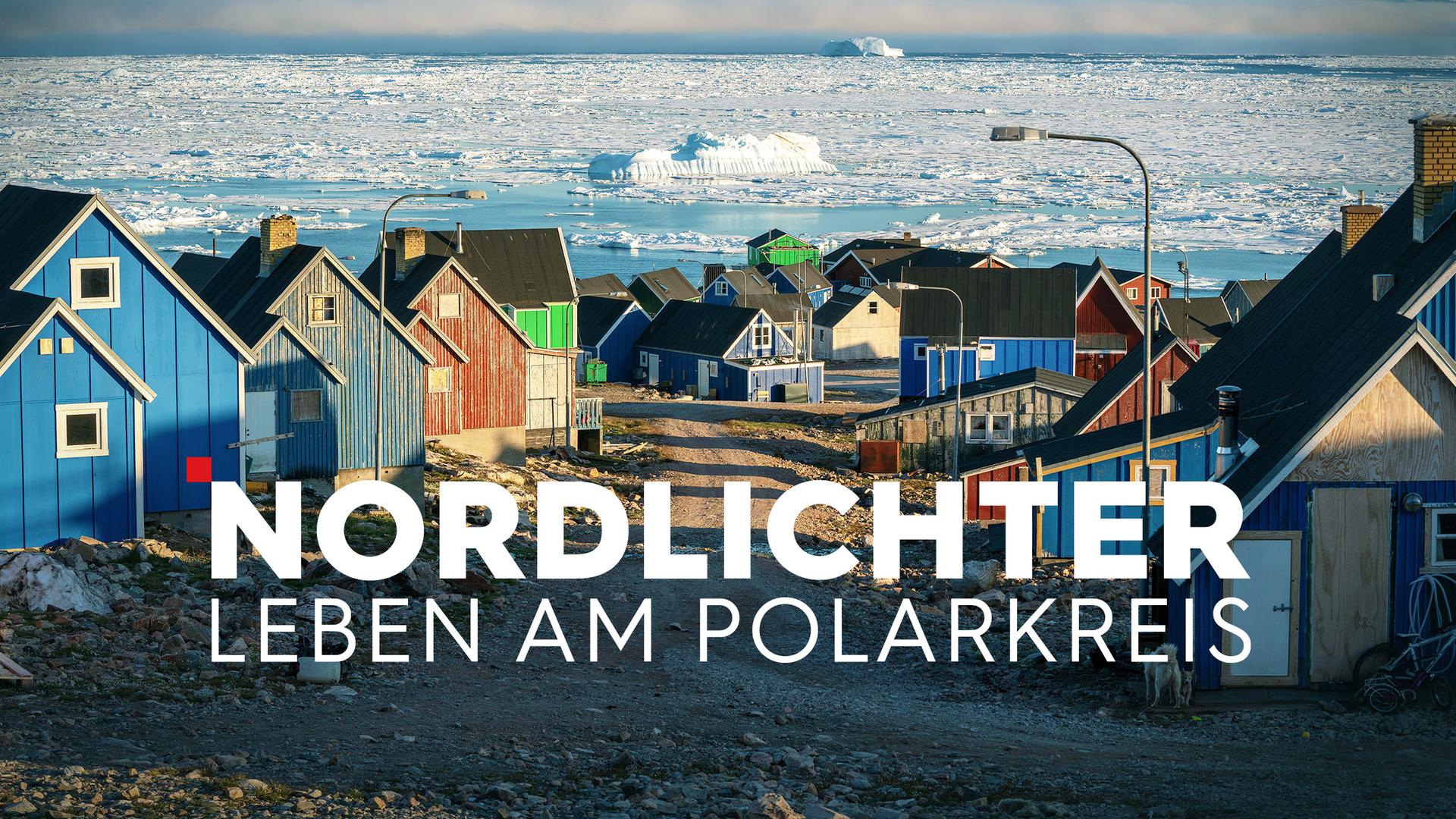 Nordlichter – Leben am Polarkreis Sendetypical