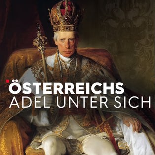 Österreichs Adel unter sich Sendetypical
