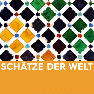 Schätze der Welt