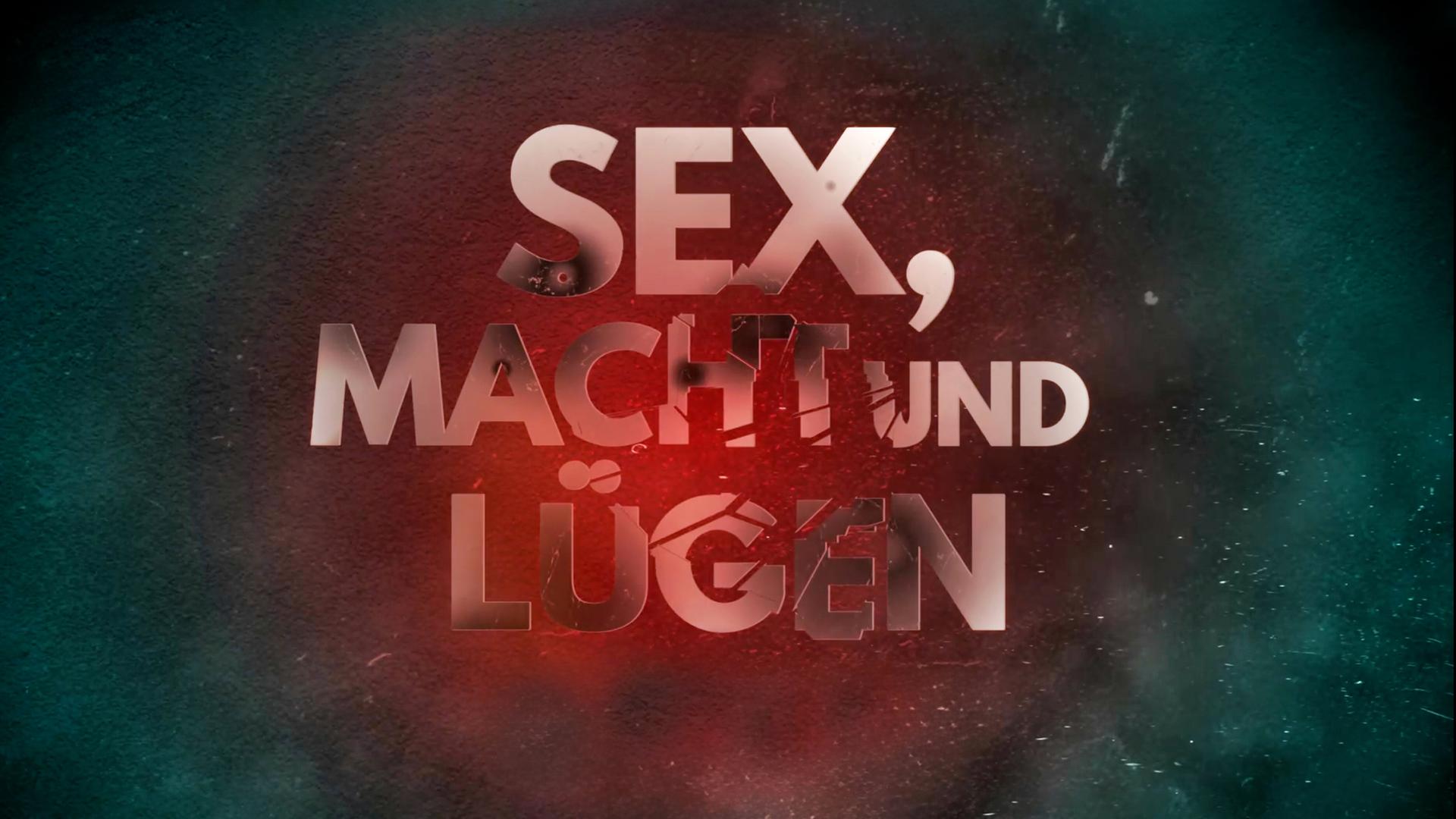 Teaser Sex, Macht und Lügen