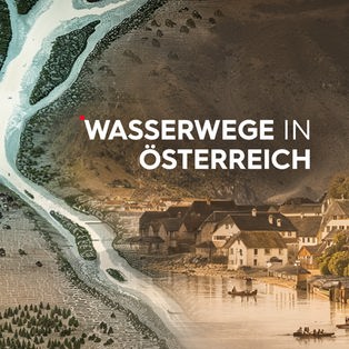 Wasserwege in Österreich Sendetypical