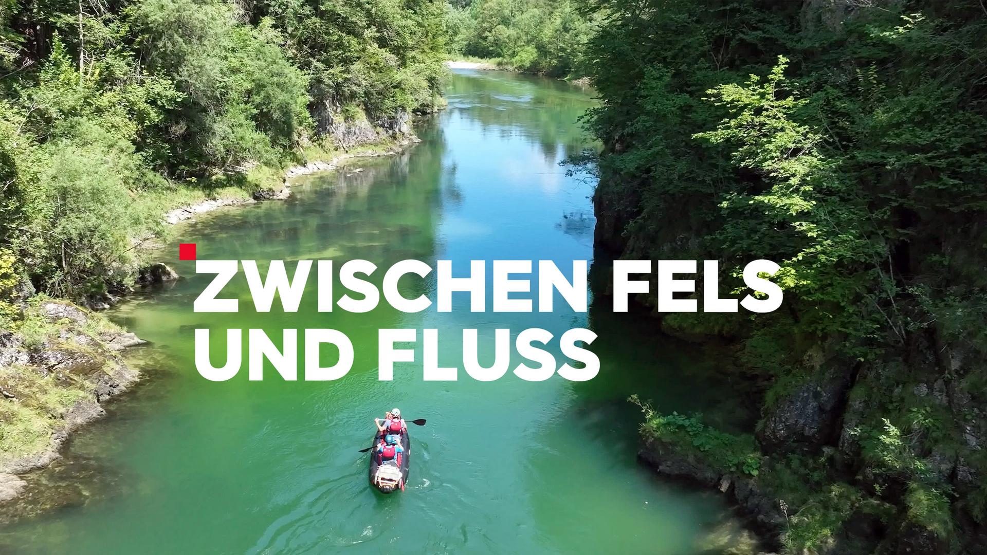 Teaser Zwischen Fels und Fluss 